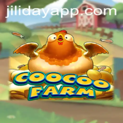 CooCooFarm: A New Farming Adventure Featuring Jiliday