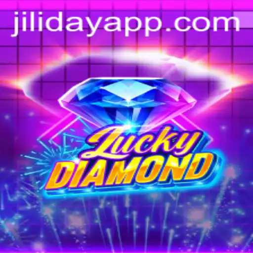 Understanding LuckyDiamond: An Innovative Game with a Twist of Jiliday